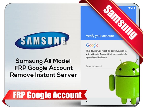 Samsung Google FRP Lock Remove Via Imei Instant